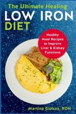 The Ultimate Healing Low Iron Diet af Martina Giokos Rdn