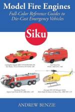 Model Fire Engines af Andrew Benzie