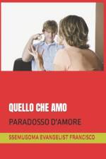 Quello Che Amo af Ssemugoma Evangelist Francisco