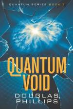 Quantum Void af Douglas Phillips