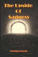 The Upside Of Sadness af Christina Engela