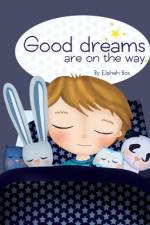 Good dreams are on the way af Elaheh Bos
