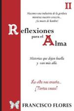 Reflexiones para el Alma 2 af Francisco Flores