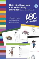 Mein Kind lernt das ABC selbständig schreiben af Dorthe Muller