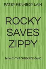 Rocky Saves Zippy af Patsy Kennedy Lain