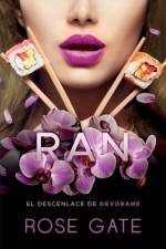 Ran af Rose Gate