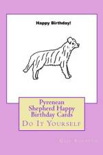 Pyrenean Shepherd Happy Birthday Cards af Gail Forsyth