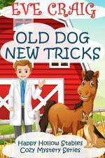 Old Dog New Tricks af Eve Craig
