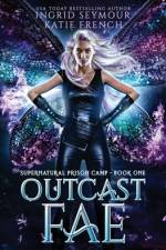 Outcast Fae af Katie French