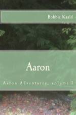 Aaron af Bobbie Kaald