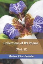 Collections of 89 Poems af Marissa Kline-Gonzales