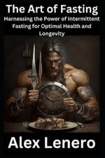 The Art of Fasting af Alex Lenero