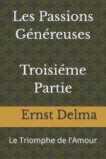 Les Passions Généreuses Troisiéme Partie af Ernst Delma