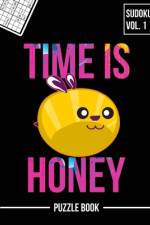 Time is Honey Apiary Beehives Matter Sudoku Beekeepers Hives Squad Puzzle Book af Andre Tobisch