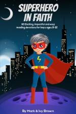 Superhero in Faith af Ivy Brown