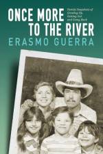 Once More to the River af Erasmo Guerra