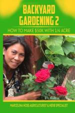 Backyard Gardening 2 af Gregg Stephens