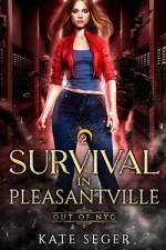 Survival in Pleasantville af Kate Seger