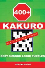 400 Kakuro 9x9 + 11x11 + 13x13 + 15x15 af Basford Holmes