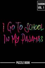 I Go To School In My Pajamas Sudoku Virtual Homeschooling Puzzle Book Volume 1 af Andre Tobisch