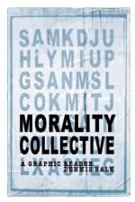 Morality Collective af Dennis Ray Balk