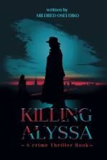 Killing Alyssa af Mildred Osei-Diko