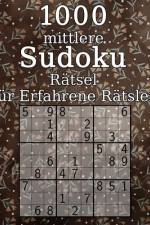 1000 mittlere Sudoku Rätsel für Erfahrene Rätsler af Tommy Wohlfahrt