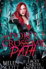 Don't Cross My Path af Helen Scott