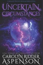 Uncertain Circumstances af Carolyn Ridder Aspenson