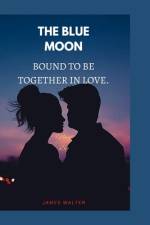 The blue moon af James Walter