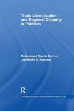 Trade Liberalisation and Regional Disparity in Pakistan af Muhammad Shoaib Butt