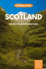 Scotland Travel and Adventure Guide af Roaming Roads