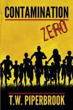 Contamination Book Zero af T W Piperbrook
