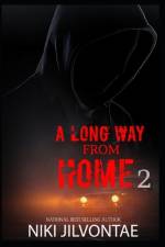 A Long Way from Home 2 af Niki Jilvontae