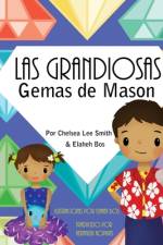 Las Grandiosas Gemas de Mason af Elaheh Bos