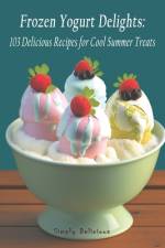 Frozen Yogurt Delights af Simply Delicious