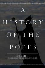 A History of the Popes af Wyatt North