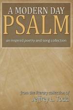 A Modern Day Psalm af Jeff Todd