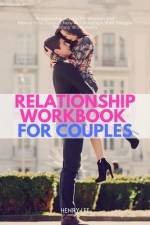 Relationship Workbook for Couples af Henry Lee