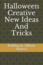Halloween Creative New Ideas And Tricks af Balthizar Allitur Shieto
