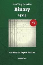 Master of Puzzles Binary - 200 Easy to Expert 14x14 vol. 7 af James Lee