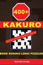 400 Kakuro 10x10 + 12x12 + 14x14 + 16x16 af Basford Holmes