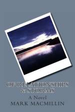 Of Relationships & Storms af Mark Macmillin