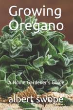 Growing Oregano af Albert Swope