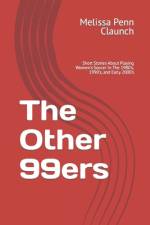 The Other 99ers af Melissa Penn Claunch