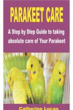 Parakeet Care af Catherine Lucas