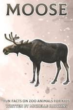 Moose af Michelle Hawkins