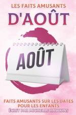 Les faits amusants d'août af Michelle Hawkins