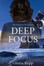 Deep Focus af Gloria Repp