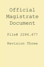 Magistrate Official Document 2286.477 (Revision Three) af Tony J Neal